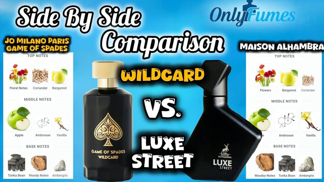 Maison Alhambra Luxe Street vs Jo Milano Game of Spades Wildcard Comparison Review #fragrance