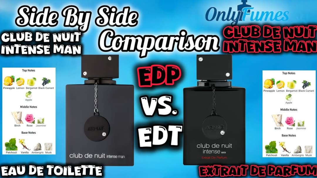 COMPARISON| Club De Nuit Intense Man Extrait De Parfum EDP vs EDT Eau de Toilette #clubdenuit