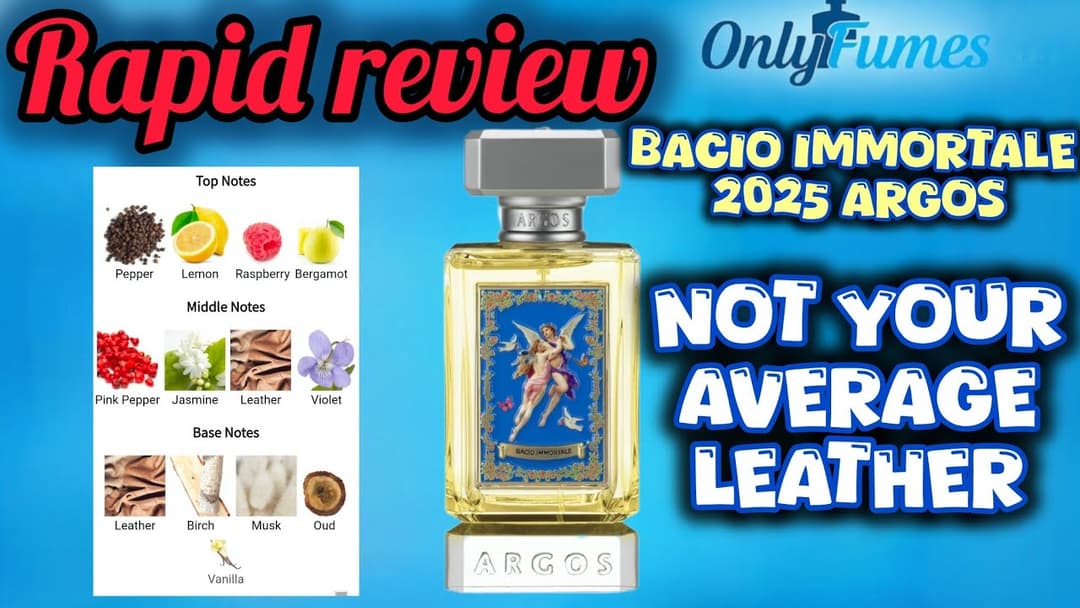 RAPID REVIEW| Bacio Immortale 2025 Edition Argos Fragrances #argosfragrances #fragrance #cologne 