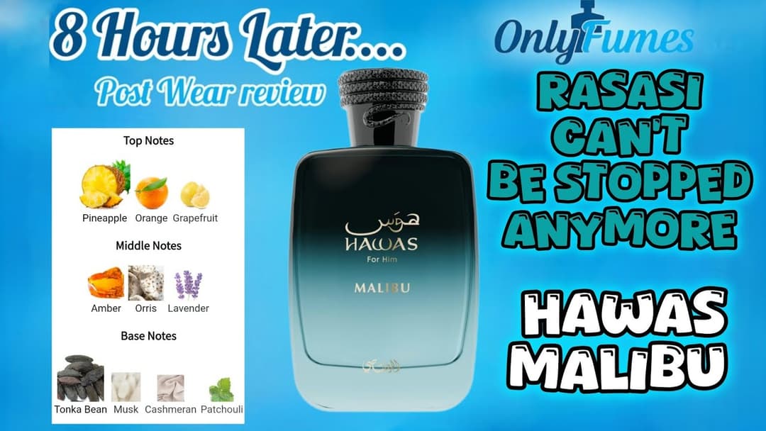 Post Wear Review | Hawas Malibu Rasasi #fragrance #rasasihawas #perfume #cologne 