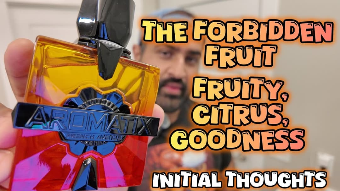 Initial Thoughts | Forbidden Fruit Aromatix X French Avenue | #fragrance #frenchavenue #cologne 