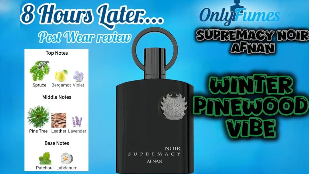 POST WEAR REVIEW| Supremacy Noir Afnan #afnanperfumes #fragrance #cologne #mensperfume #scents