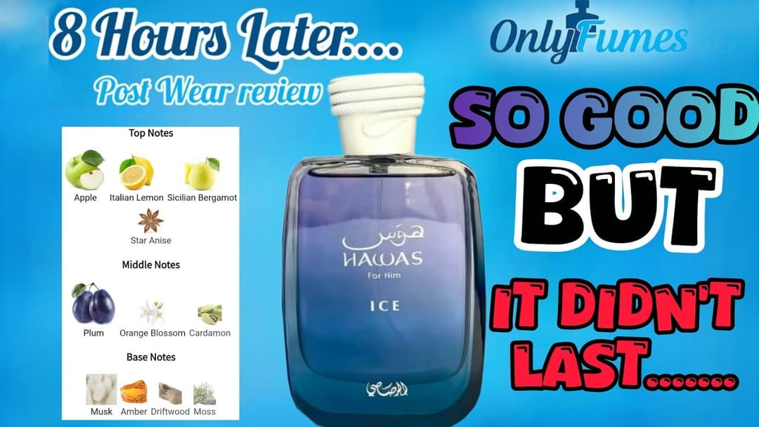 When they don't last... But you want more | Post wear review | Hawas Ice by Rasasi #fragrance 