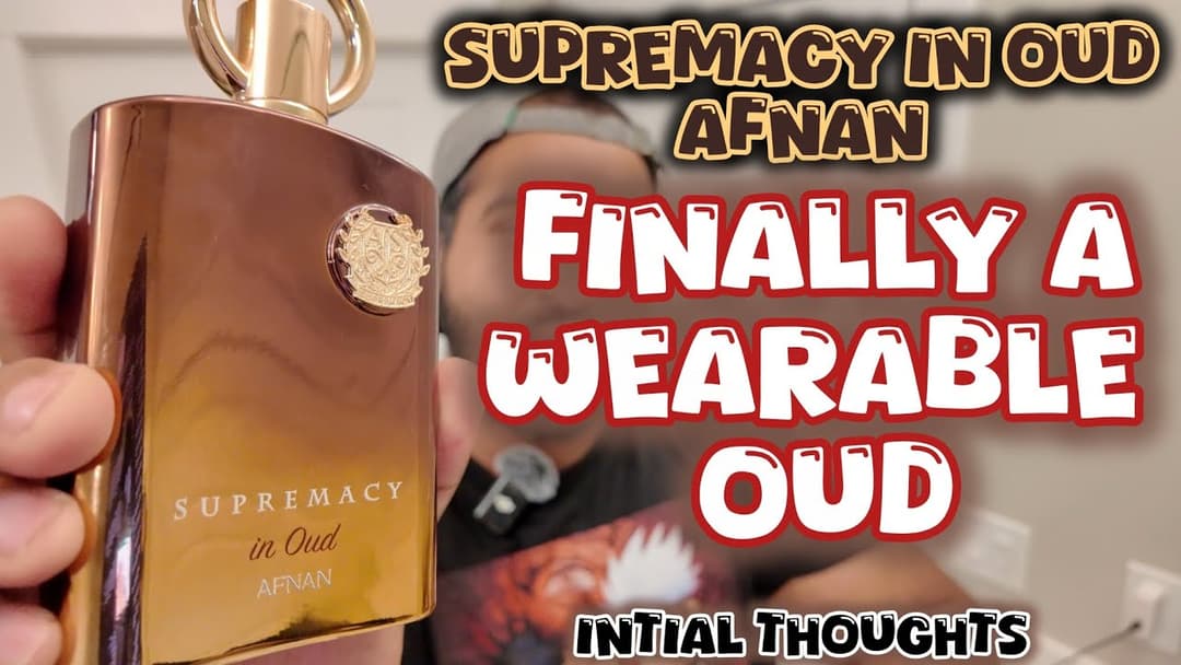 INITIAL THOUGHTS| Supremacy in Oud #afnan #fragrance #cologne #perfume #review #fragrancereview
