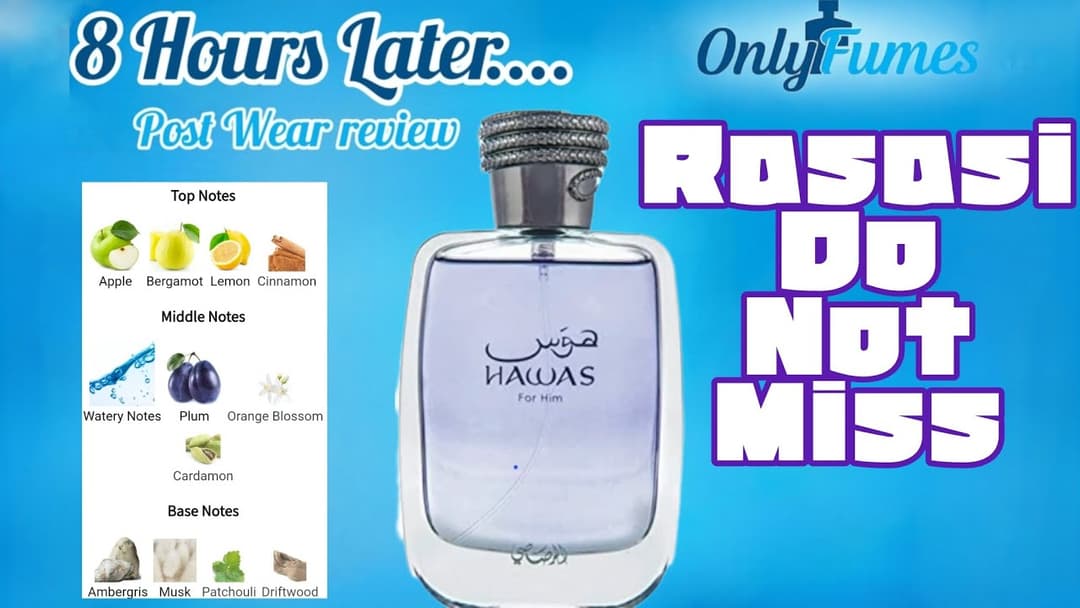 Another Masterpiece - Rasasi Hawas for Him - Post Wear Review #fragrance 