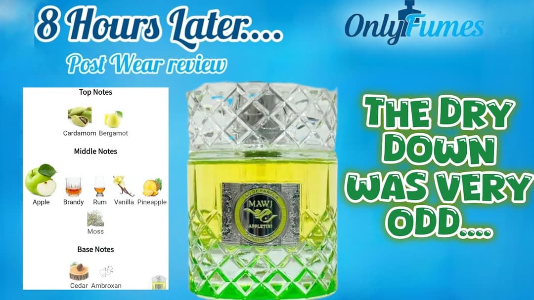 The Truth about Mawj Appletini Paris corner | Post Wear Review #fragrance 
