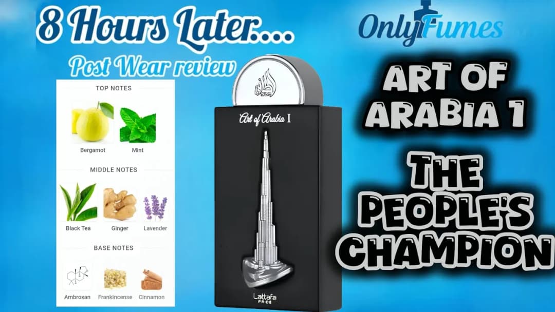Lattafa Art of Arabia I Dry Down & Post Wear Review – Green Citrus Daily Wear Fragrance
